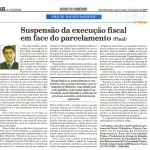 Rausch Mainenti - Artigos - Suspensão da execução fiscal em face do parcelamento - Parte 02
