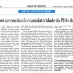 Rausch Mainenti - Artigos - Reflexões acerca da não-cumulatividade do PIS e da COFINS - Diário do Comércio - Parte 01