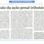 Rausch Mainenti - Artigos - Suspensão da ação penal tributária em face da causa prejudicial - Diário do Comércio - Parte 01