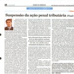 Rausch Mainenti - Artigos - Suspensão da ação penal tributária em face da causa prejudicial - Diário do Comércio - Parte 03